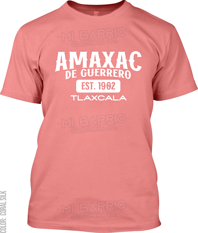 Amaxac de Guerrero, Tlaxcala Signature T-Shirt