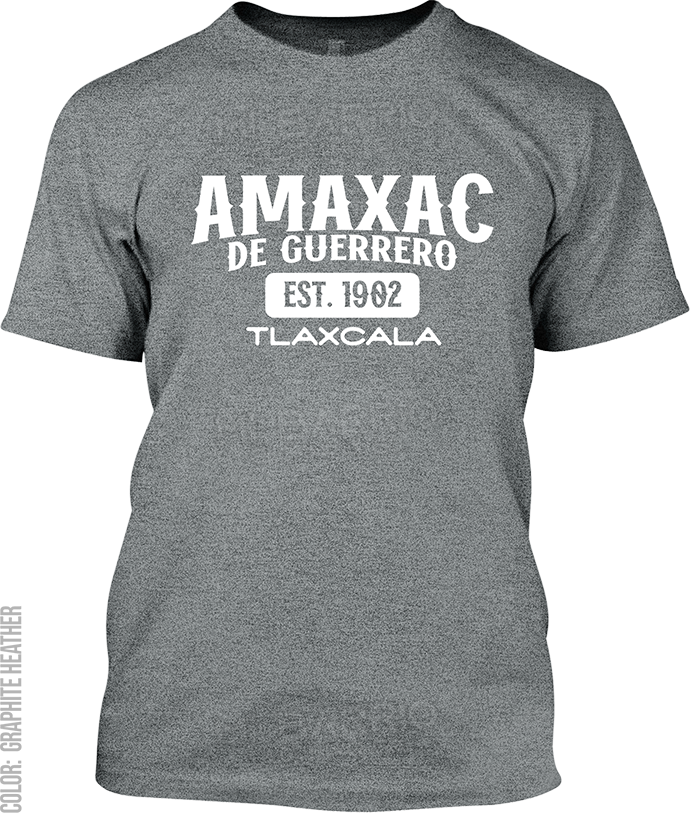 Amaxac de Guerrero, Tlaxcala Signature T-Shirt