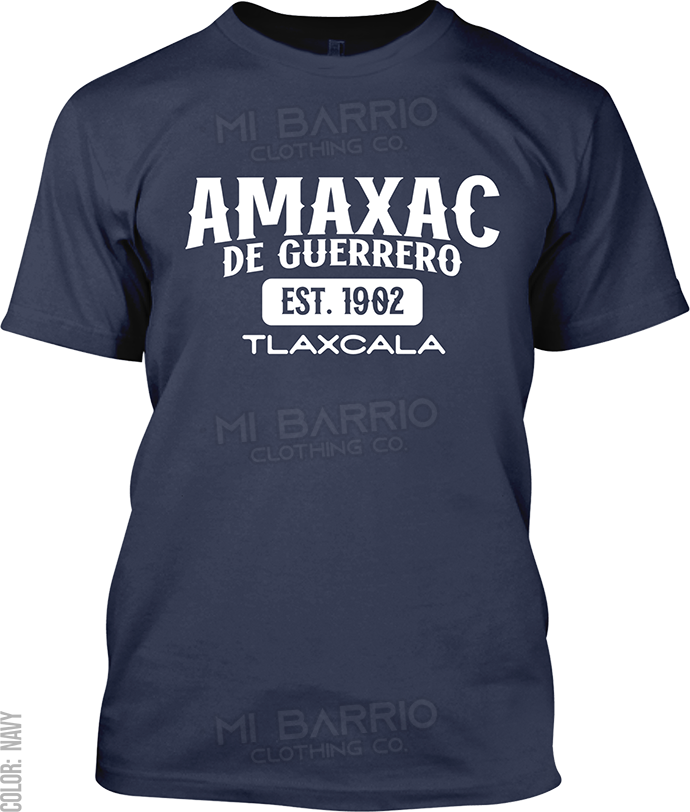 Amaxac de Guerrero, Tlaxcala Signature T-Shirt