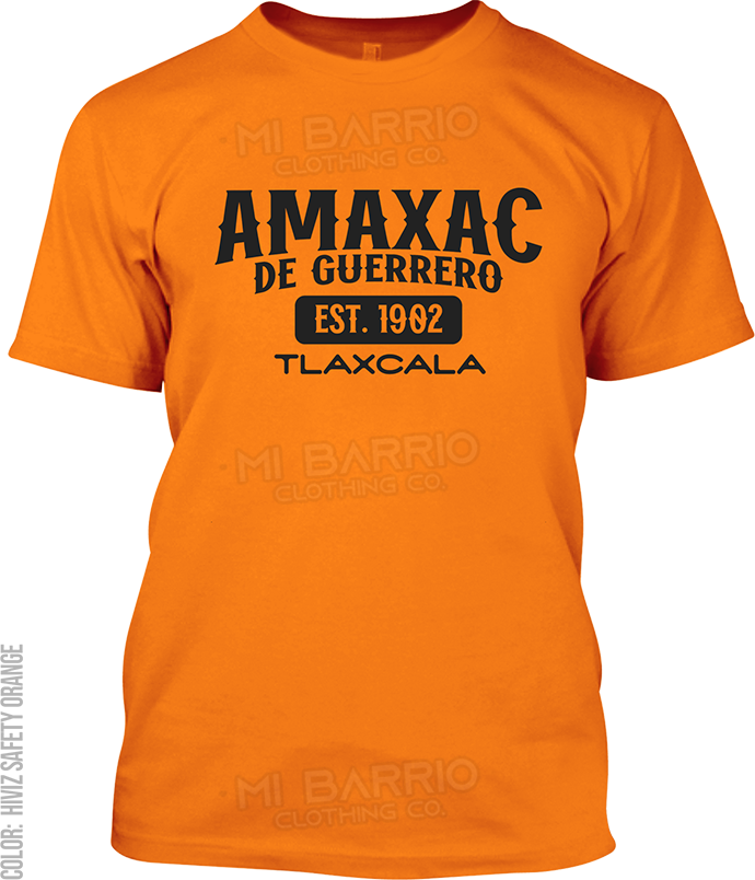 Amaxac de Guerrero, Tlaxcala Signature T-Shirt