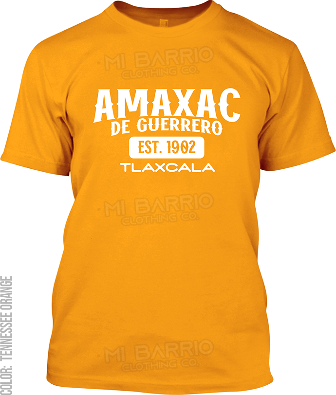 Amaxac de Guerrero, Tlaxcala Signature T-Shirt