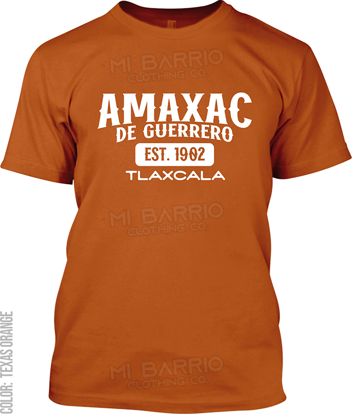 Amaxac de Guerrero, Tlaxcala Signature T-Shirt