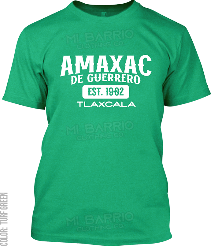 Amaxac de Guerrero, Tlaxcala Signature T-Shirt