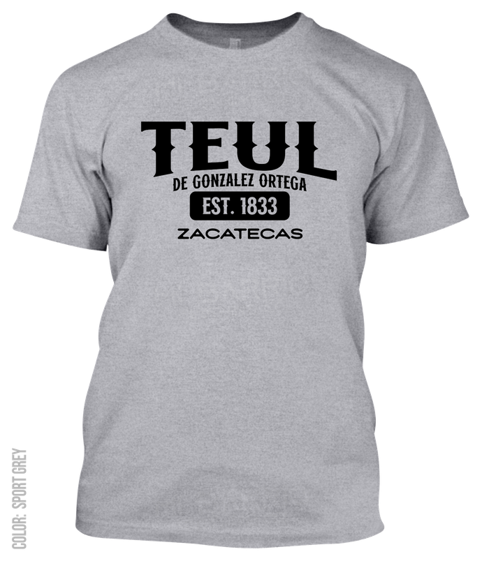 Teul De Gonzalez Ortega, Zacatecas Athletic T-Shirt