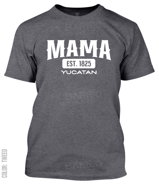 Mama, Yucatan Athletic T-Shirt