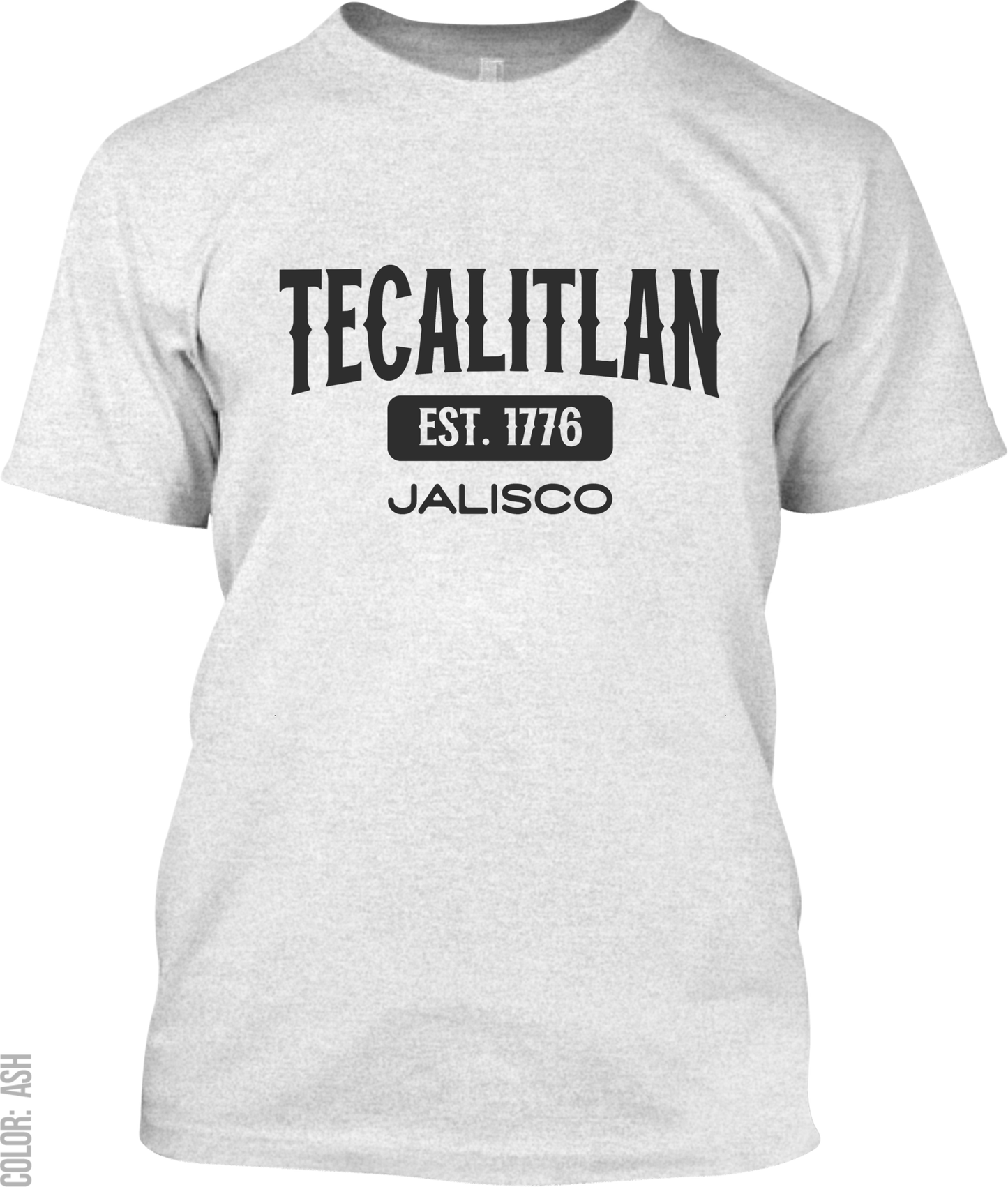 Tecalitlan, Jalisco Athletic T-Shirt