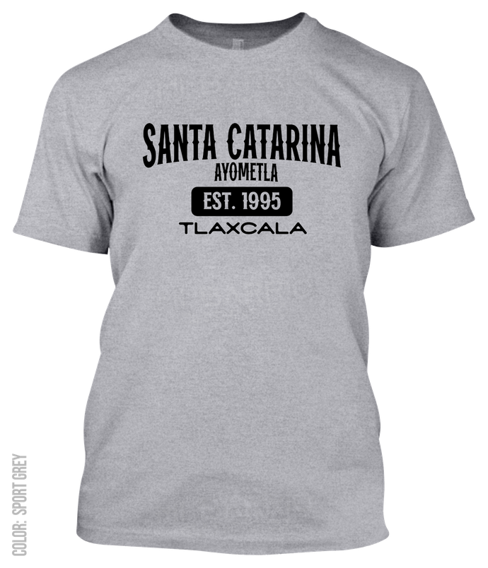 Santa Catarina Ayometla, Tlaxcala Athletic T-Shirt