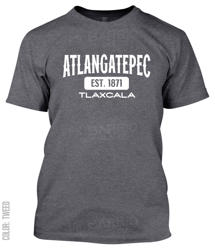 Atlangatepec, Tlaxcala Athletic T-Shirt