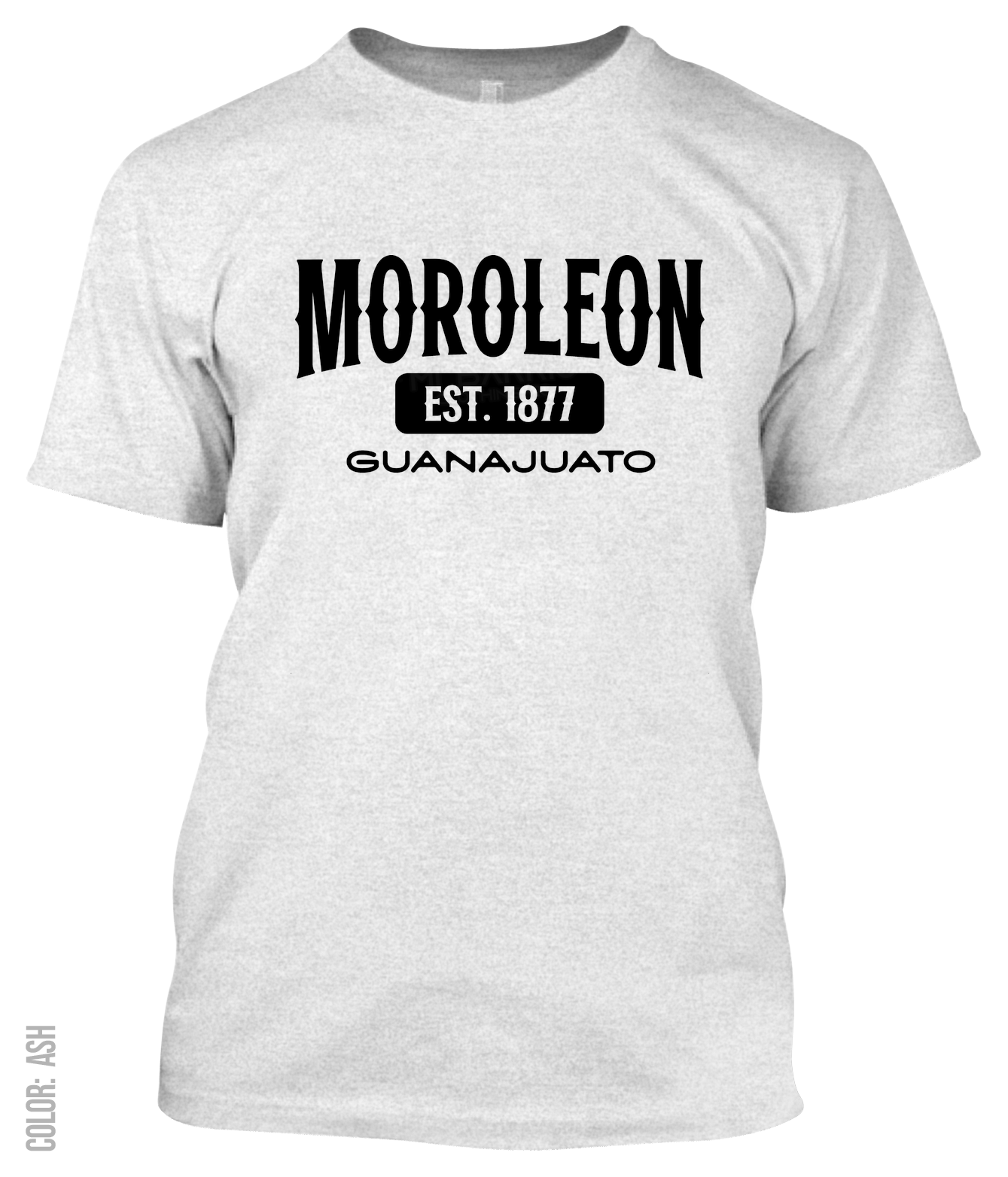 Moroleon, Guanajuato Athletic T-Shirt
