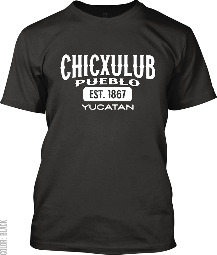 Chicxulub Pueblo, Yucatan Signature T-Shirt