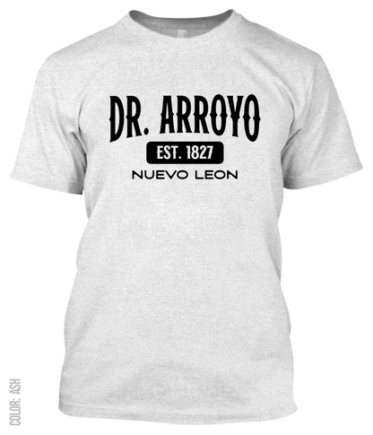 Dr. Arroyo, Nuevo Leon Athletic T-Shirt