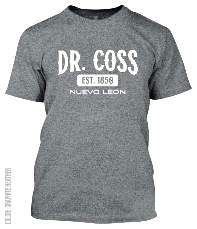 Dr. Coss, Nuevo Leon Athletic T-Shirt