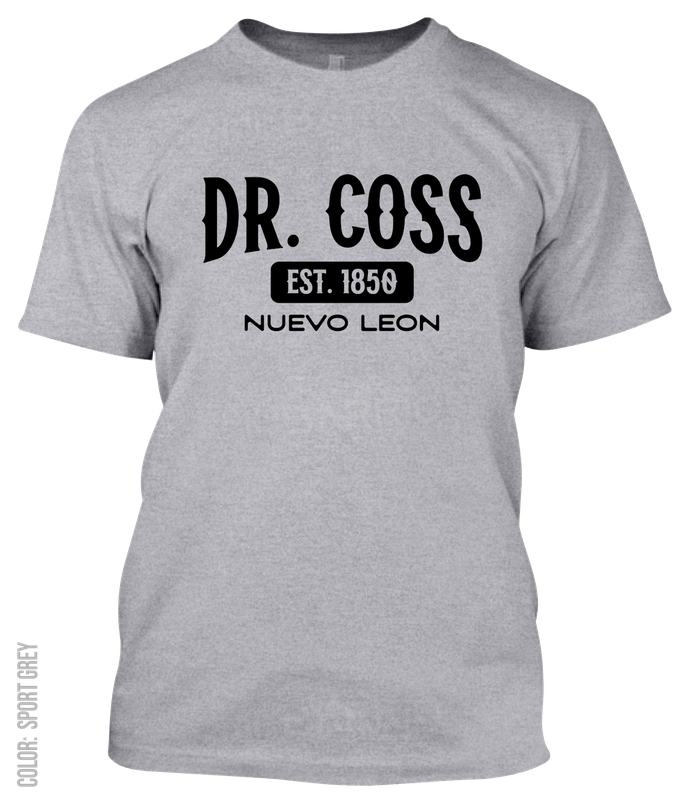 Dr. Coss, Nuevo Leon Athletic T-Shirt